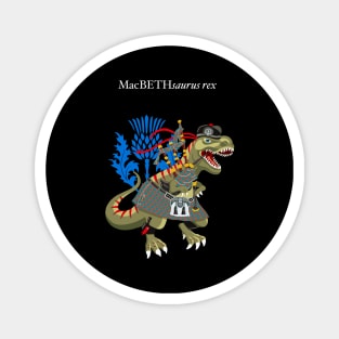 Clanosaurus Rex MacBETHsaurus rex Plaid MacBeth Scotland Ireland Family Tartan Magnet